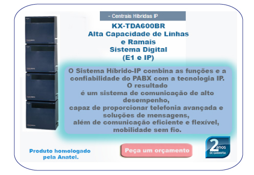 Pabx Digital Panasonic - Tecnologia - Digital entroncamento E! - Sistema DDR - Ligue: (11) 2011 4286
