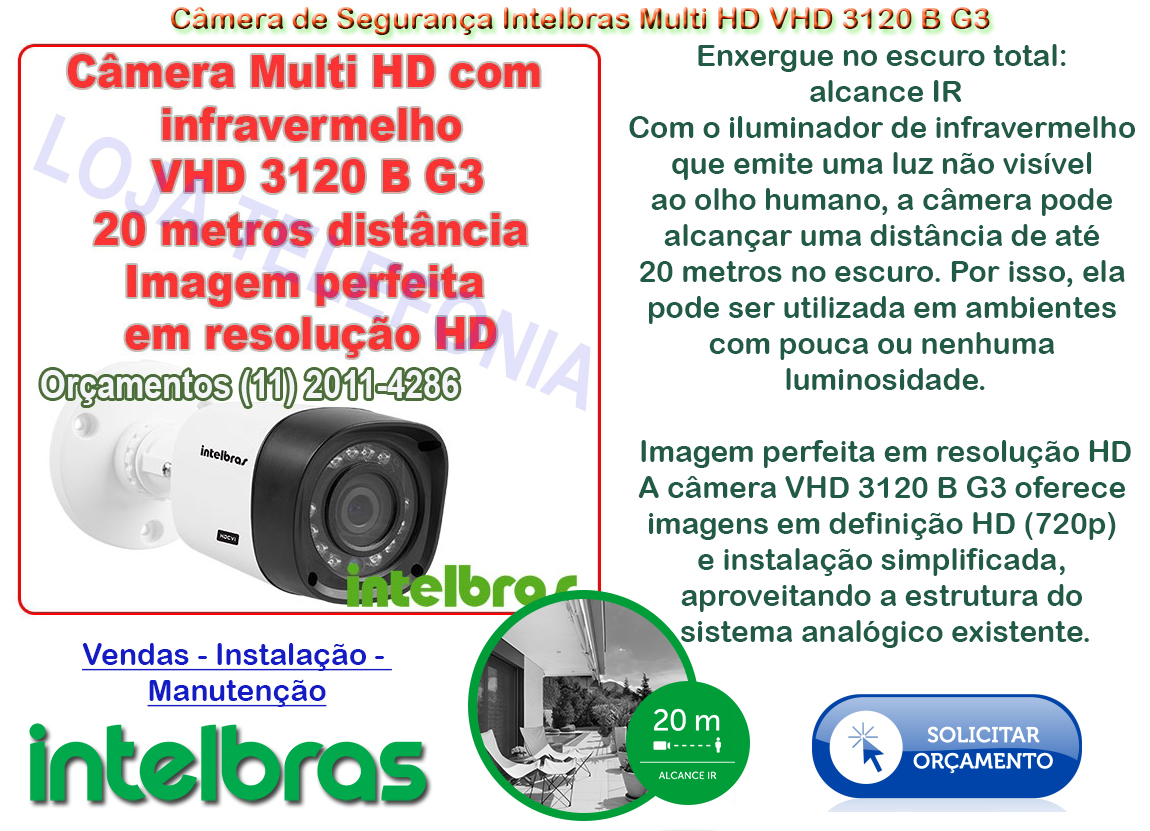 Cameras de Segurança - TECNOLOGIA P/ SUA SEGURANÇA - ORÇAMENTOS LIGUE: (11) 2011 4286