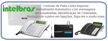 Vendas de Pabx Digital Impacta Intelbras - Instalação - Vendas e Assistencia Tecnica. Orçamentos Ligue: (11) 2011 4286