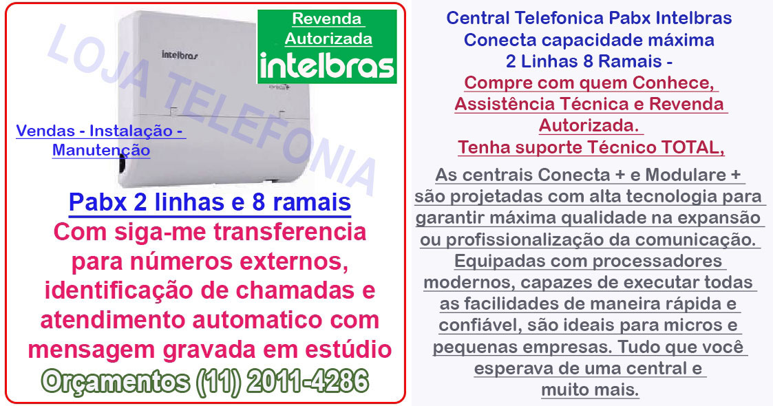 Instalação de Pabx Intelbras, Orçamentos Ligue: (11) 2011 4286